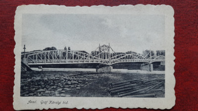 Arad-1921-Podul imparatul Traian-C.P.circ. foto