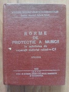 Norme de protectie a muncii in activitatea de reparatii material rulant-CF foto