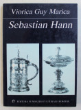 SEBASTIAN HANN von VIORICA GUY MARICA , EDITIE IN GERMANA , 1998