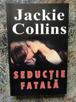 Seductie fatala &amp;ndash; Jackie Collins foto