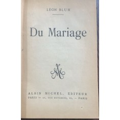 DU MARIAGE - LEON BLUM (CARTE IN LIMBA FRANCEZA)