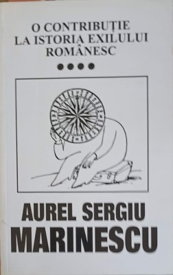 O CONTRIBUTIE LA ISTORIA EXILULUI ROMANESC VOL.4 BISERICA ORTODOXA ROMANA IN STRAINATATE, IN EXIL, IN DIASP-255008 foto
