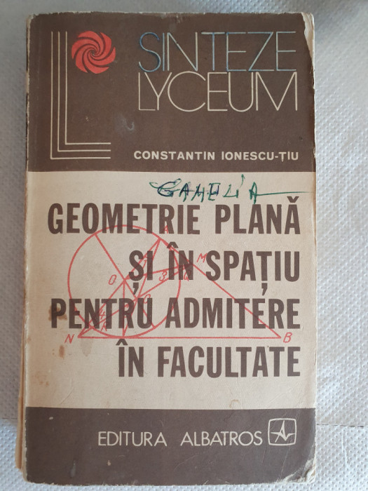 Ionescu Țiu, Geometrie plană și &icirc;n spațiu pentru admitere &icirc;n facultate 1976, 213