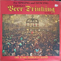 Disc vinil, LP. German Beer Drinking Songs-Die Karl Ehrlich Band foto