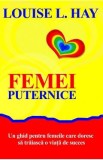 Femei puternice - Louise L. Hay