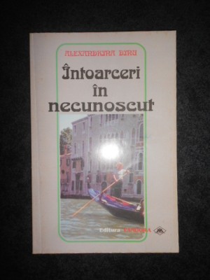 ALEXANDRINA DINU - INTOARCERI IN NECUNOSCUT foto