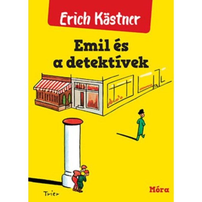 Emil &eacute;s a detekt&iacute;vek - Erich K&auml;stner