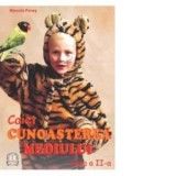 Cunoasterea mediului. Caiet pentru clasa a II-a
