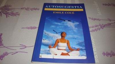Emile Coue - Autosugestia - 2014 foto