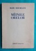 Radu Boureanu - Miinile orelor (Editura Eminescu, 1971) - Poezie cu Dedicatie si Autograf