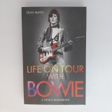 Life On Tour With Bowie - A Genius Remembered