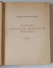SCRIERI LITERARE , MORALE SI POLITICE de BOGDAN PETRICEICU - HASDEU , TOMUL I , editie critica de MIRCEA ELIADE , 1937