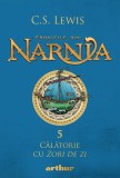 Cronicile din Narnia 5. Calatorie cu zori de zi, C.S. Lewis