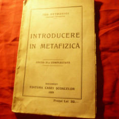 Ion Petrovici - Introducere in Metafizica -Ed.II completata 1929 ,Casa Sc.143pag