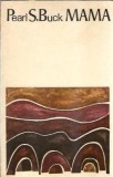 Mama - Pearl S. Buck