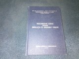 REGLEMENTARI LEGALE PRIVIND CIRCULATIA PE DRUMURILE PUBLICE 1984