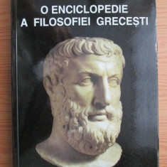 Gheorghe Vladutescu - O enciclopedie a filosofiei grecesti