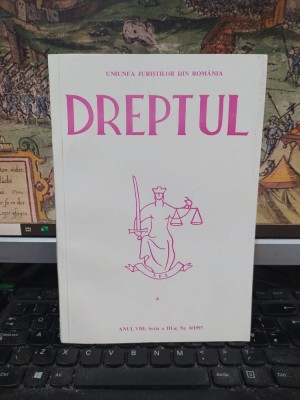 Dreptul, revistă, anul VIII, seria III, nr. 8/1997, București, 202 foto