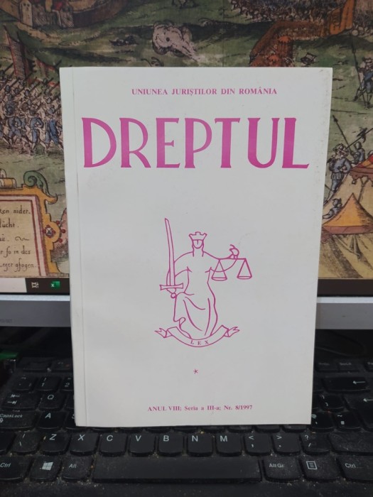 Dreptul, revistă, anul VIII, seria III, nr. 8/1997, București, 202
