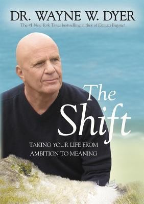 The Shift: Taking Your Life from Ambition to Meaning foto