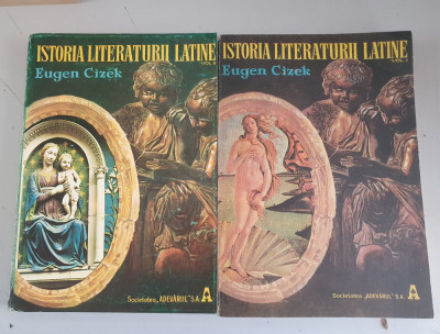 Istoria literaturii latine &amp;ndash; Eugen Cizek - 2 VOLUME foto
