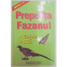 PREPELITA , FAZANUL , CARNE , OUA , 2001