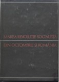 Marea revolutie socialista din octombrie si Romania (Culegere de studii)