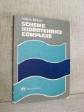 Scheme hidrotehnice complexe - Valeriu Blidaru