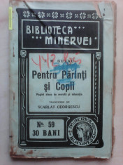 Pentru parinti si copii - M. GUYAU , 1909 foto