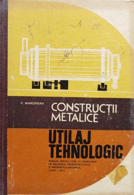 Constructii metalice. Utilaj tehnologic - 1979 - P. Isfan (xx926) foto