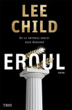 Eroul, Lee Child - Editura Trei