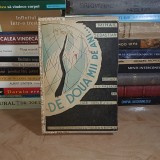 MIHAIL SEBASTIAN - DE DOUA MII DE ANI ( ROMAN ) , PREFATA NAE IONESCU , ED. 1-A , 1934 #