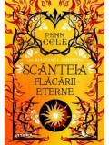 Cumpara ieftin Scanteia flacarii eterne. Saga Blestemul Semintiei/Penn Cole