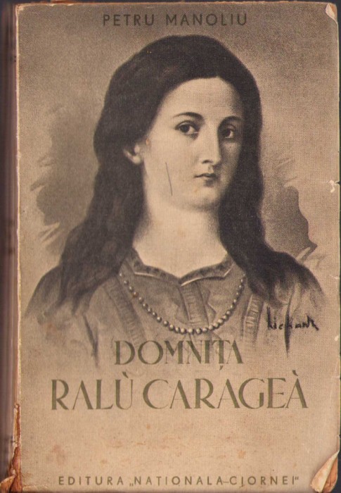 HST C785 Domnita Ralu Caragea 1939 Petru Manoliu ediția I