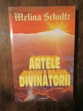 Artele divinatorii - Melina Schultz