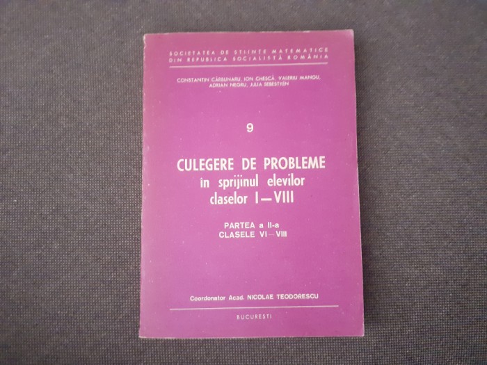 CULEGERE DE PROBLEME IN SPRIJINUL ELEVILOR CLASELOR VI-VIII VOL 2