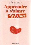 Apprendre a s'aimer en 365 jours - Lea Djadja