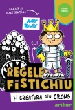 Regele Fistichiu și Creatura din Crong #2 | paperback - Andy Riley