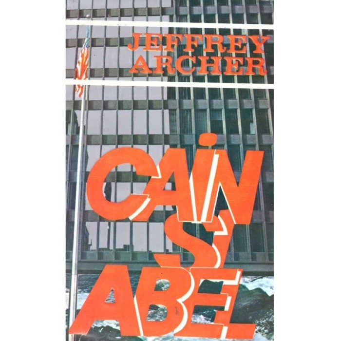 Jeffrey Archer - Cain si Abel - 134990