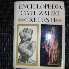Enciclopedia Civilizatiei Grecesti - Colectiv ,550269