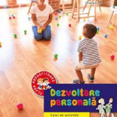 Dezvoltare personala - Clasa pregatitoare - Caiet de activitati - Gabriela Barbulescu, Daniela Besliu, Cristina Gunea