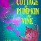The Cottage on Pumpkin and Vine