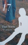 Carte Poezie Dan Sociu - 17 Poezii | Beletristica Noua sau Second Hand