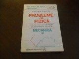 PROBLEME DE FIZICA MECANICA - ANATOLIE HRISTEV, Alta editura