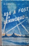 Asa a fost la Leningrad A. Ceakovski - Ilustratii N. Vladescu