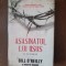Bill O&#039;Reilly - Asasinatul lui IIsus. O istorie