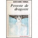 Giovanni Verga - Poveste de dragoste - 118005