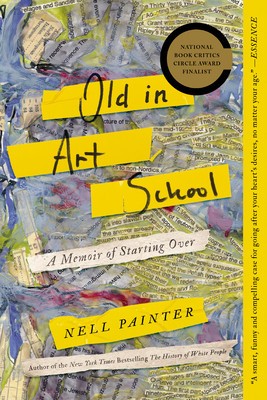 Old in Art School: A Memoir of Starting Over foto