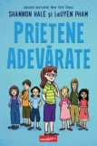 Cumpara ieftin Prietene adevarate/Shannon Hale, LeUyen Pham