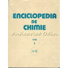 Enciclopedia De Chimie - I (A-B) - Coord: Acad. Dr. Ing. Elena Ceausescu